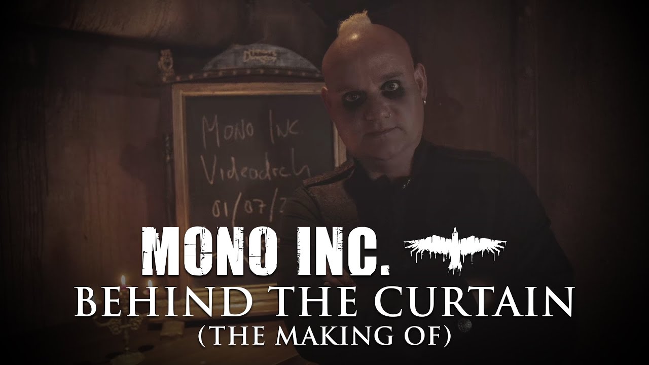 MONO INC. Behind the Curtain (The Making Of 