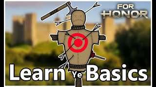 How To Play For Honor | The Basics