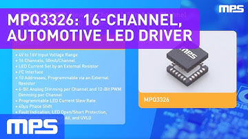 MPQ3326: 16-Channel, 50mA per Channel, Automotive-Grade LED Driver