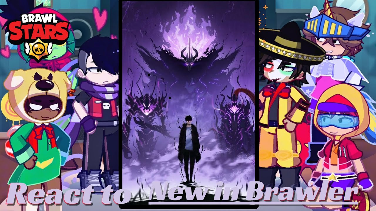 Brawl Stars react to Sung Jin woo as new brawler | solo Leveling | Gacha life 2