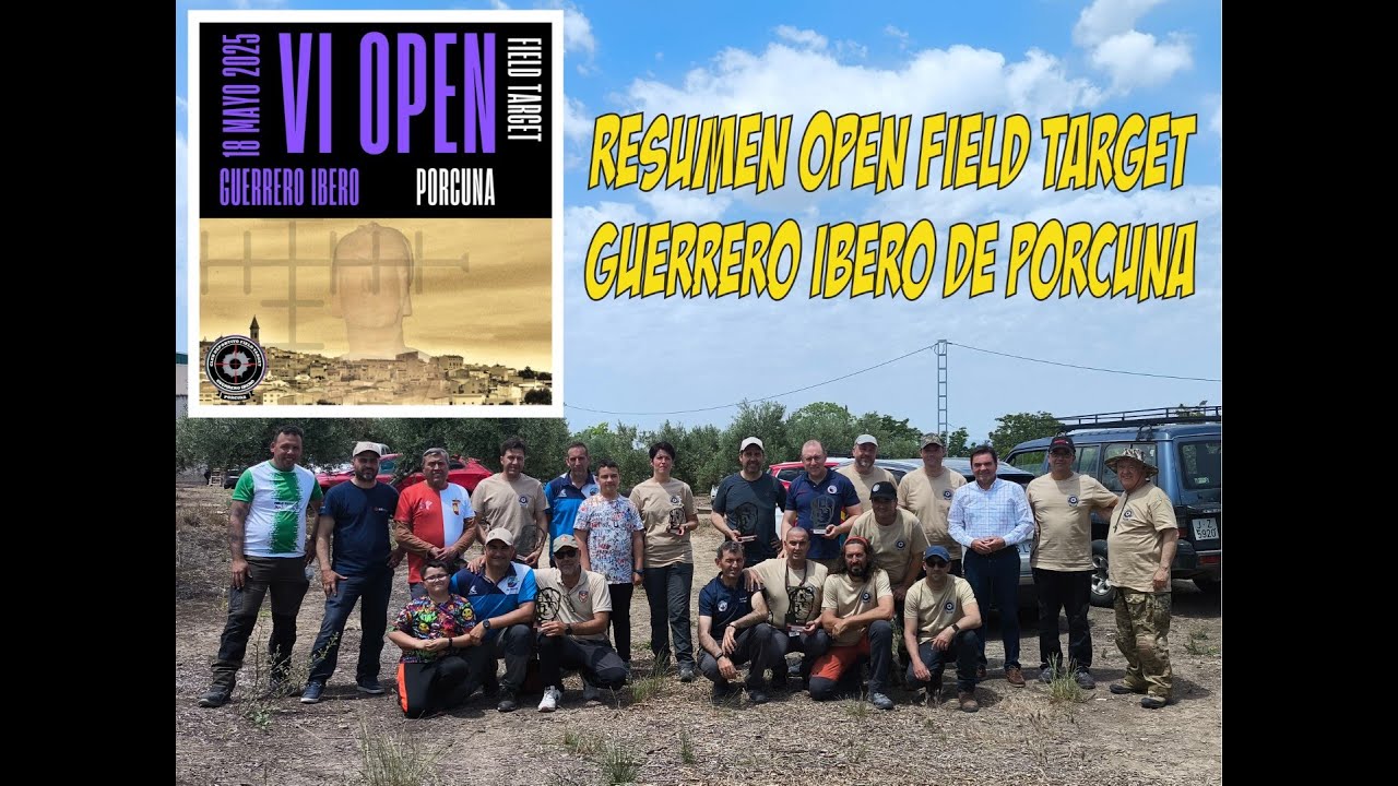 Resumen VI Open Field Target Guerrero Ibero ‐ 18/05/2025