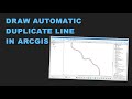 How to Draw Automatic Duplicate Line in ArcGIS