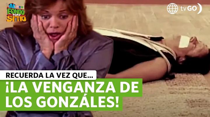 Al Fondo hay Sitio: Los Gonzales se vengaron con P...