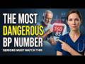 Seniors, This Is the Most Dangerous Blood Pressure Number and Most Doct