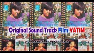 (Full Album) Original Sound Track Film 'Yatim'