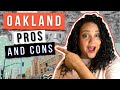 Pros and Cons of Living in Oakland
