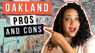 Pros and Cons of Living in Oakland
