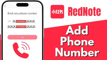 How To Add Phone Number On RedNote App!