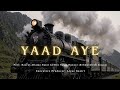 Yaad Aye A Production Of AlyasNasiri Yaad Aye A Production Of AlyasNasiri