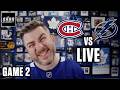 Montreal Canadiens vs Tampa Bay Lightning GAME 2 LIVE w/ Steve Dangle