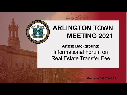 Town Meeting 2021 Background:  Real Estate Transfer Fee Forum