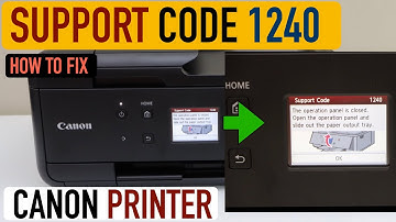 Canon Support Code 1240 - How To Fix?