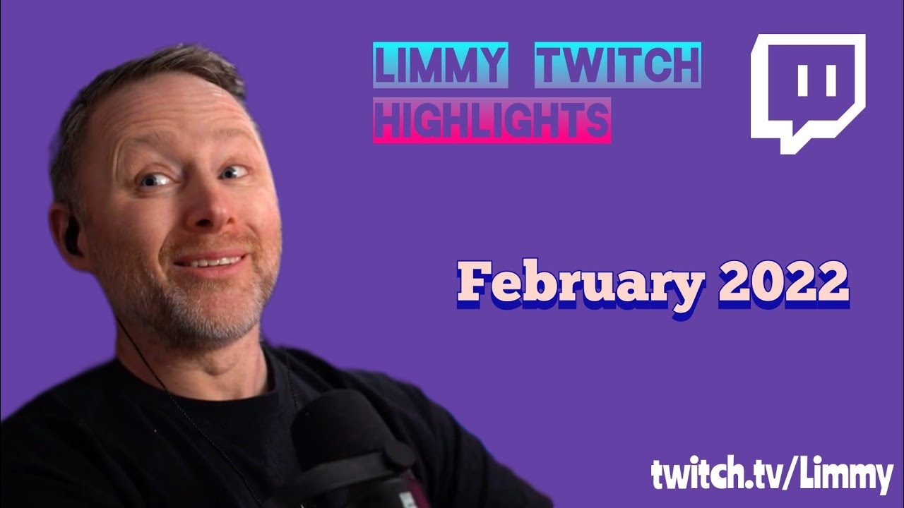 Limmy Twitch Highlights - February 2022 - YouTube