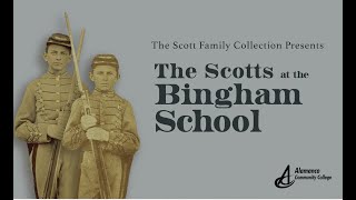 The Scotts at Bingham School