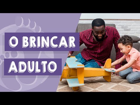 A importância do Brincar na fase adulta