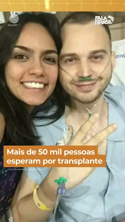 Mais de 50 mil pessoas aguardam na fila por um transplante #shorts