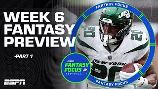 Week 6 Fantasy Preview: Part 1 | Fantasy Focus 🏈
