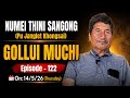 NUMEI THINI SANGONG UM HAM UMLOU HAM? (Pu Janglet Khongsai) Ana ngaiyin hetdia poimotah ahi.