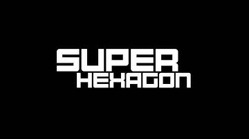Courtesy - Super Hexagon