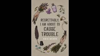 Regrettably, I am about to cause Trouble - Chapter 23