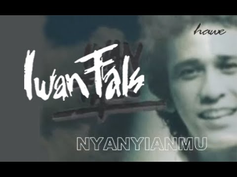 Iwan Fals - Nyanyianmu (Video Clip Lirycs)