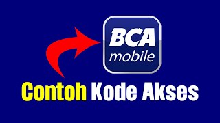 Contoh Kode Akses BCA Mobile Banking