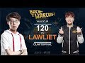 Warcraft 3 - Yule Cup Quarterfinal: [UD] 120 vs. LawLiet [NE]