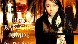 &quot;On The Block&quot; BGK Ki Ki Monique Bad girl Kimoe HOTTEST ON THE BLOCK