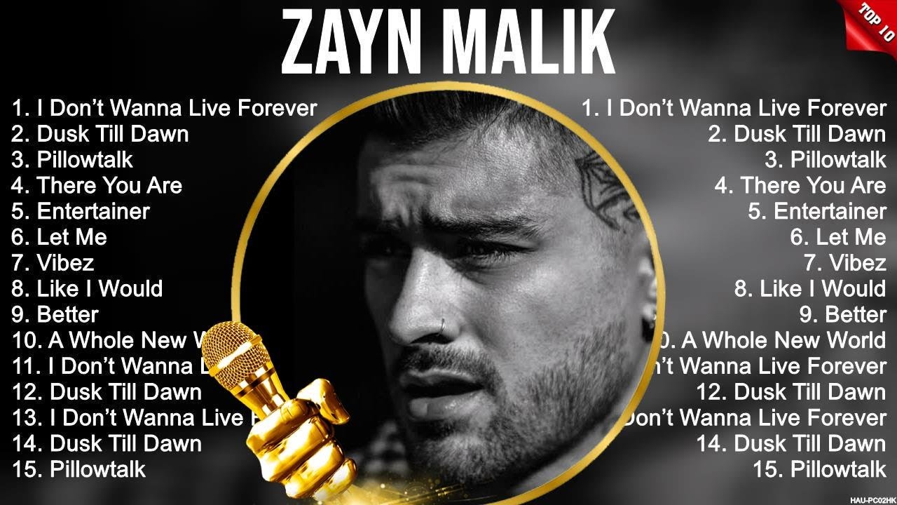 Zayn Malik Greatest Hits Full Album ️ Full Album ️ Top 10 Hits of All