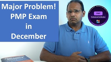 Major Problem for the PMP Exam in December