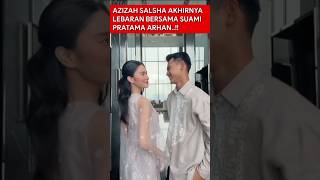 AZIZAH SALSHA AKHIRNYA LEBARAN BARENG SUAMI PRATAMA ARHAN DI BANGKOK,BIKIN SALTING WARGANET..!!