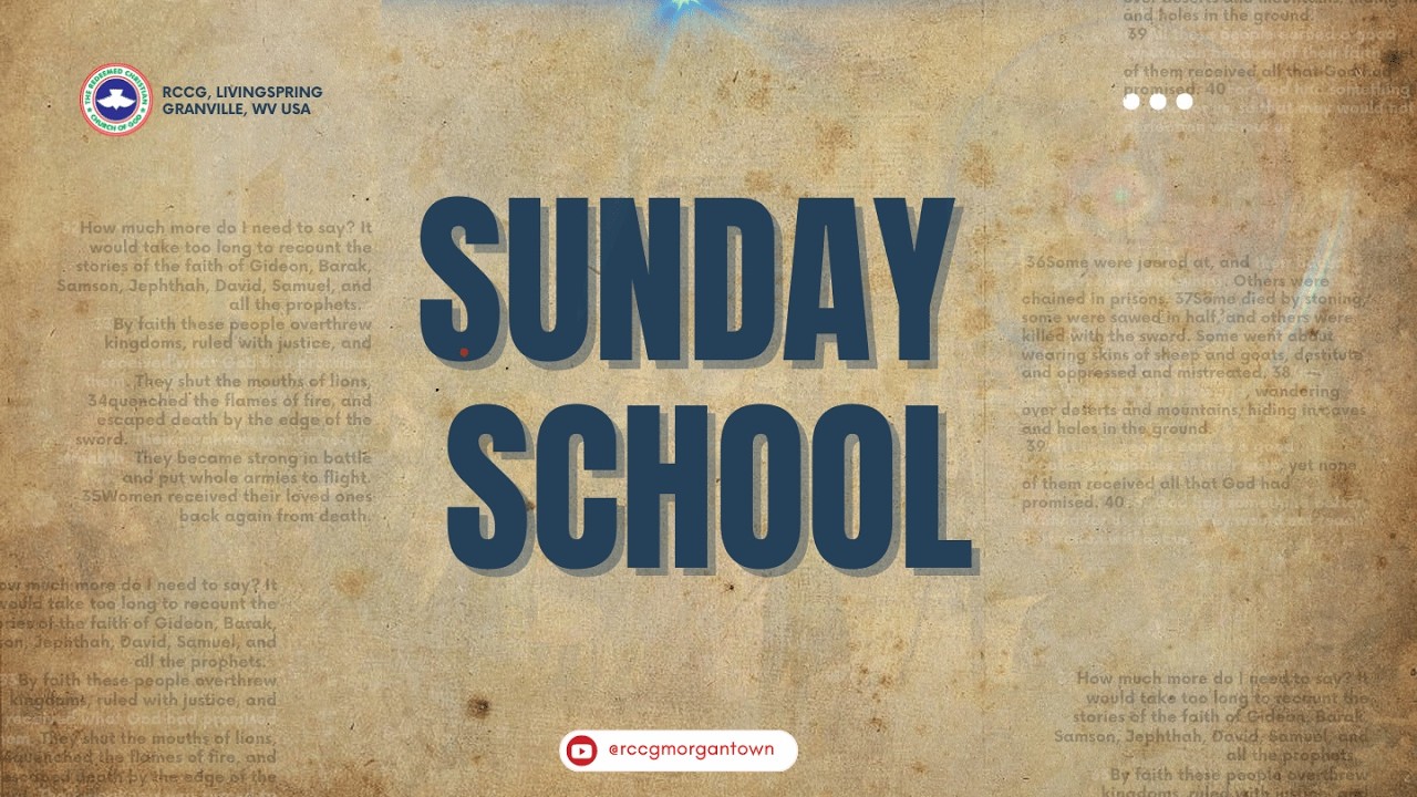 SUNDAY SCHOOL || 19TH APR. 2026