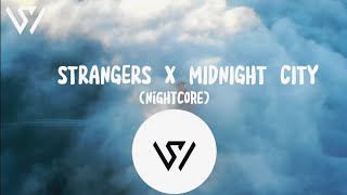 Strangers X Midnight City | M83 X Kenya Grace | Nightcore | Lyrics Resimi