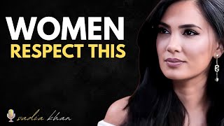 Women Deeply Respect Men Who Do This Without Being Asked | SADIA KHAN PSYCHOLOGY Motivational Speech