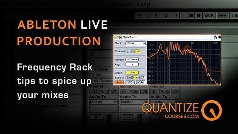 Splitting Your Ableton Audio Into Separate Frequency Bands - With Keith Mills
