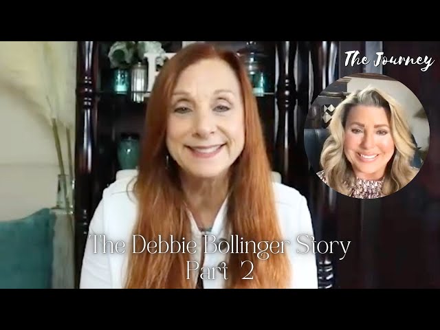 The Debbie Bollinger Story - Healed From Abusive Trauma & Her Father's Death PT 2 | THE JOURNEY