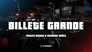 Fuerza Regida x Edgardo nuñez - Billete Grande (Letra\/Lyrics)