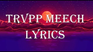 TRVPP MEECH LYRICS