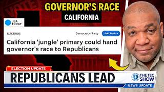 Chaos ERUPTS in California Governor's Race as Republicans Lead