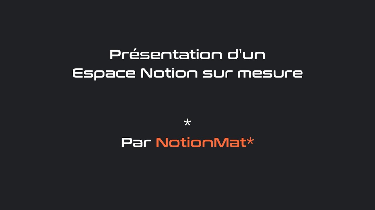 créer votre espace Notion sur mesure