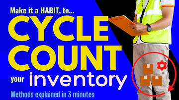 Cycle Count Your Inventory (4 Methods)
