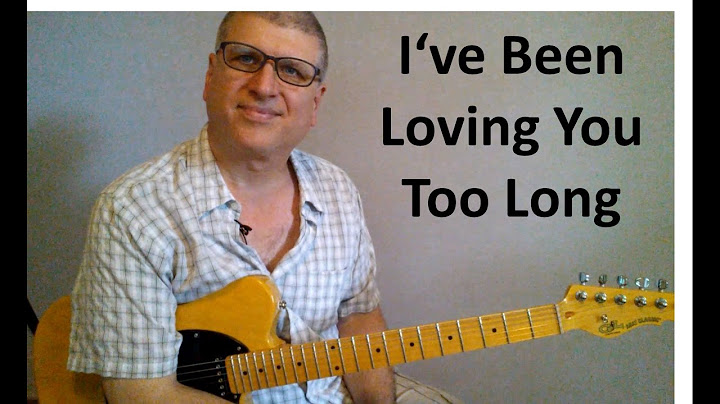 I've Been Loving You Too Long Guitar version - Guitar performance video thumbnail