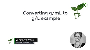 Converting g/mL to g/L example | Science Skills | meriSTEM