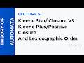 Lecture 5: Kleene Star VS Kleene Plus and Lexicographic Order Automata in Hindi Urdu