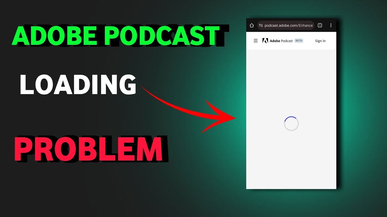 ADOBE PODCAST LOADING PROBLEM || ADOBE PODCAST ME LOADING PROBLEM KAISE ...