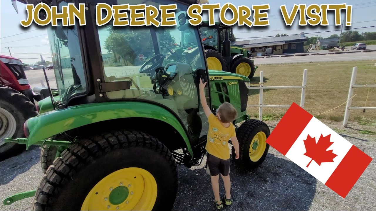 JOHN DEERE Tractors and Farm Equipment Canada store visit Tractors