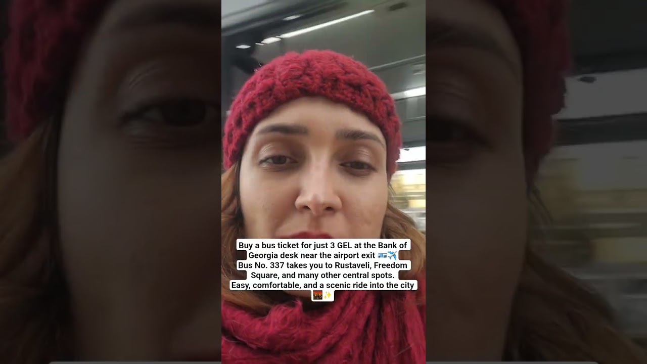 🚌 Airport to city📍Bus 337 → Rustaveli & Freedom Sq فرودگاه تفلیس تا هتل با یک لاری 