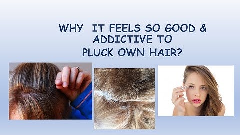 Why is it so addictive to to pluck your own hairs? || V2