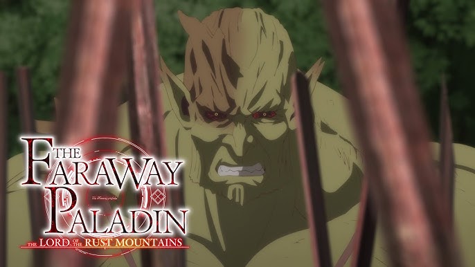 The Faraway Paladin: The Lord of Rust Mountain Reveals OP / ED Performers -  Crunchyroll News
