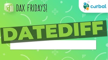 DAX Fridays! #17: DATEDIFF
